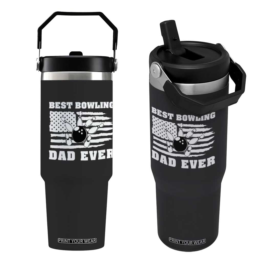 Best Bowling Dad Ever Flip Straw Tumbler American Flag Patriotic Bowler Gift TS12 One Size: 30 oz Black Print Your Wear