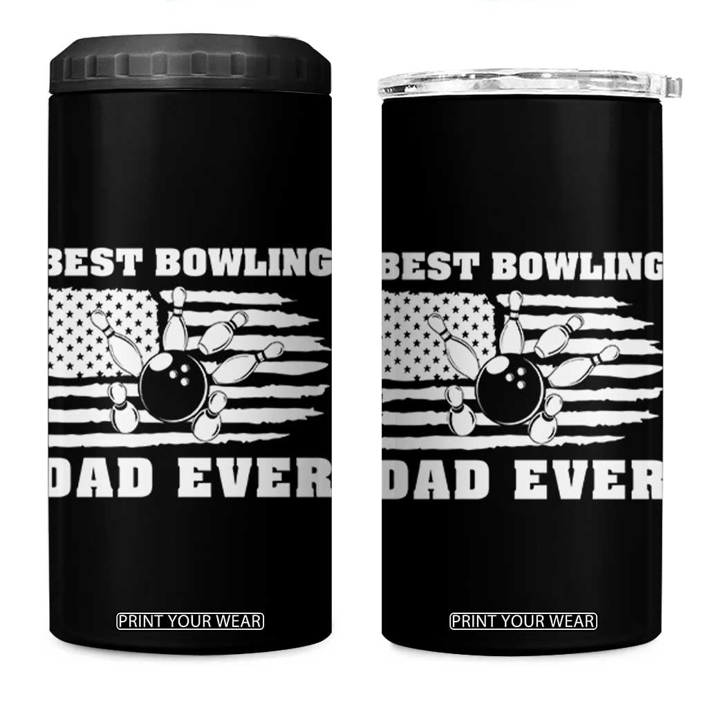 Best Bowling Dad Ever 4 in 1 Can Cooler Tumbler American Flag Patriotic Bowler Gift TS12 One Size: 16 oz Black Print Your Wear