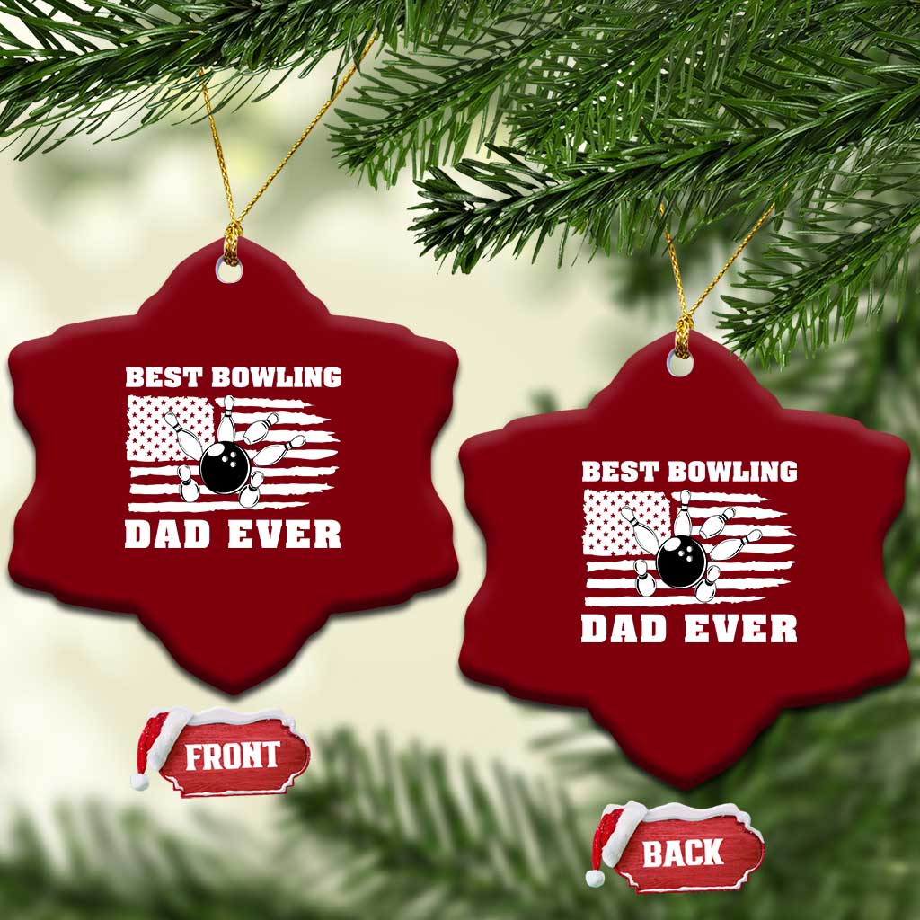 Best Bowling Dad Ever Ceramic Ornament American Flag Patriotic Bowler Gift TS12 Print Your Wear