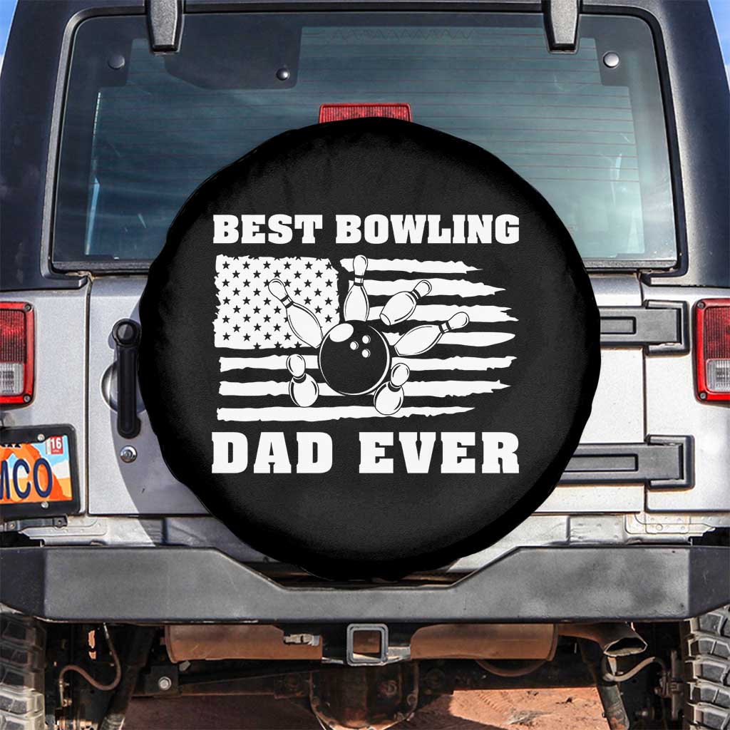 Best Bowling Dad Ever Spare Tire Cover American Flag Patriotic Bowler Gift TS12 No hole Black Print Your Wear