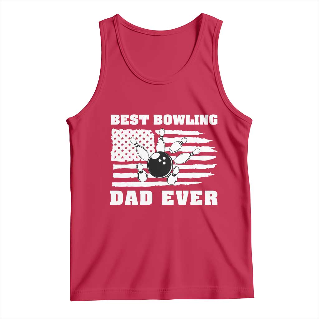 Best Bowling Dad Ever Tank Top American Flag Patriotic Bowler Gift TS12 Red Print Your Wear