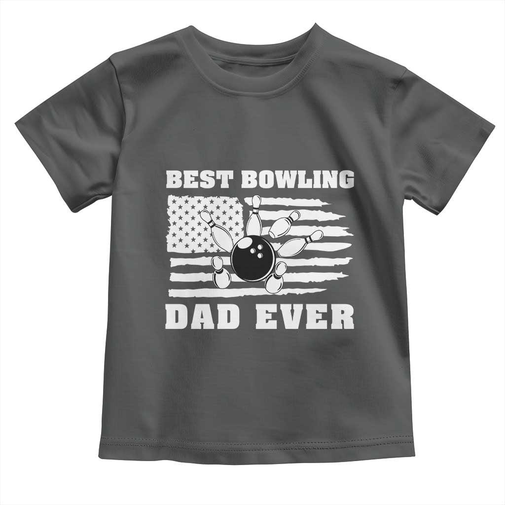 Best Bowling Dad Ever Toddler T Shirt American Flag Patriotic Bowler Gift TS12 Dark Heather Print Your Wear