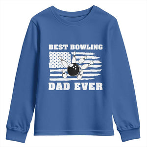 Best Bowling Dad Ever Youth Sweatshirt American Flag Patriotic Bowler Gift TS12 Royal Blue Print Your Wear