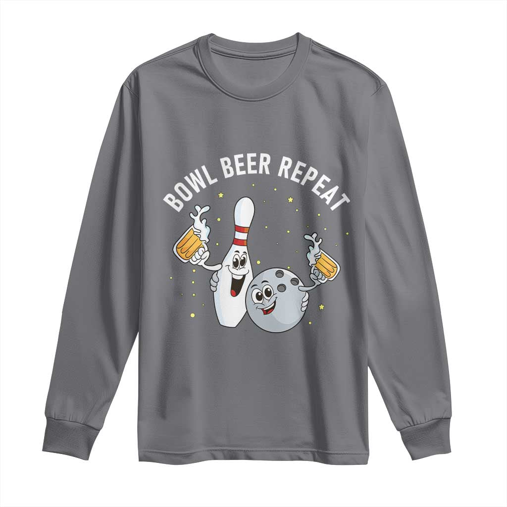 Funny Bowling Beer Lover Gift Long Sleeve Shirt Bowl Beer Repeat TS12 Charcoal Print Your Wear
