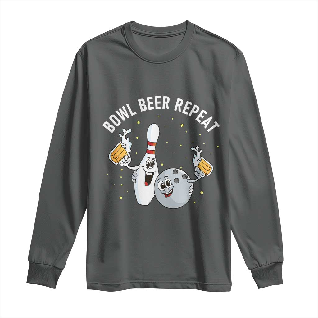 Funny Bowling Beer Lover Gift Long Sleeve Shirt Bowl Beer Repeat TS12 Dark Heather Print Your Wear