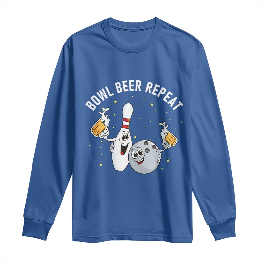 Funny Bowling Beer Lover Gift Long Sleeve Shirt Bowl Beer Repeat TS12 Royal Blue Print Your Wear