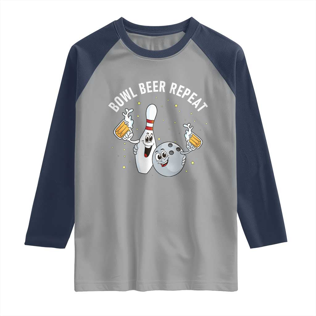 Funny Bowling Beer Lover Gift Raglan Shirt Bowl Beer Repeat TS12 Sport Gray Navy Print Your Wear