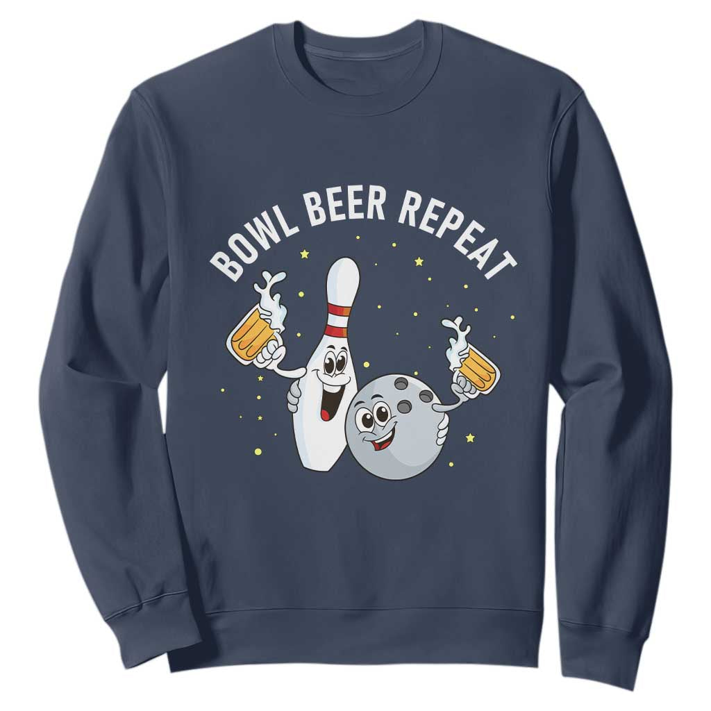 Funny Bowling Beer Lover Gift Sweatshirt Bowl Beer Repeat TS12 Navy Print Your Wear