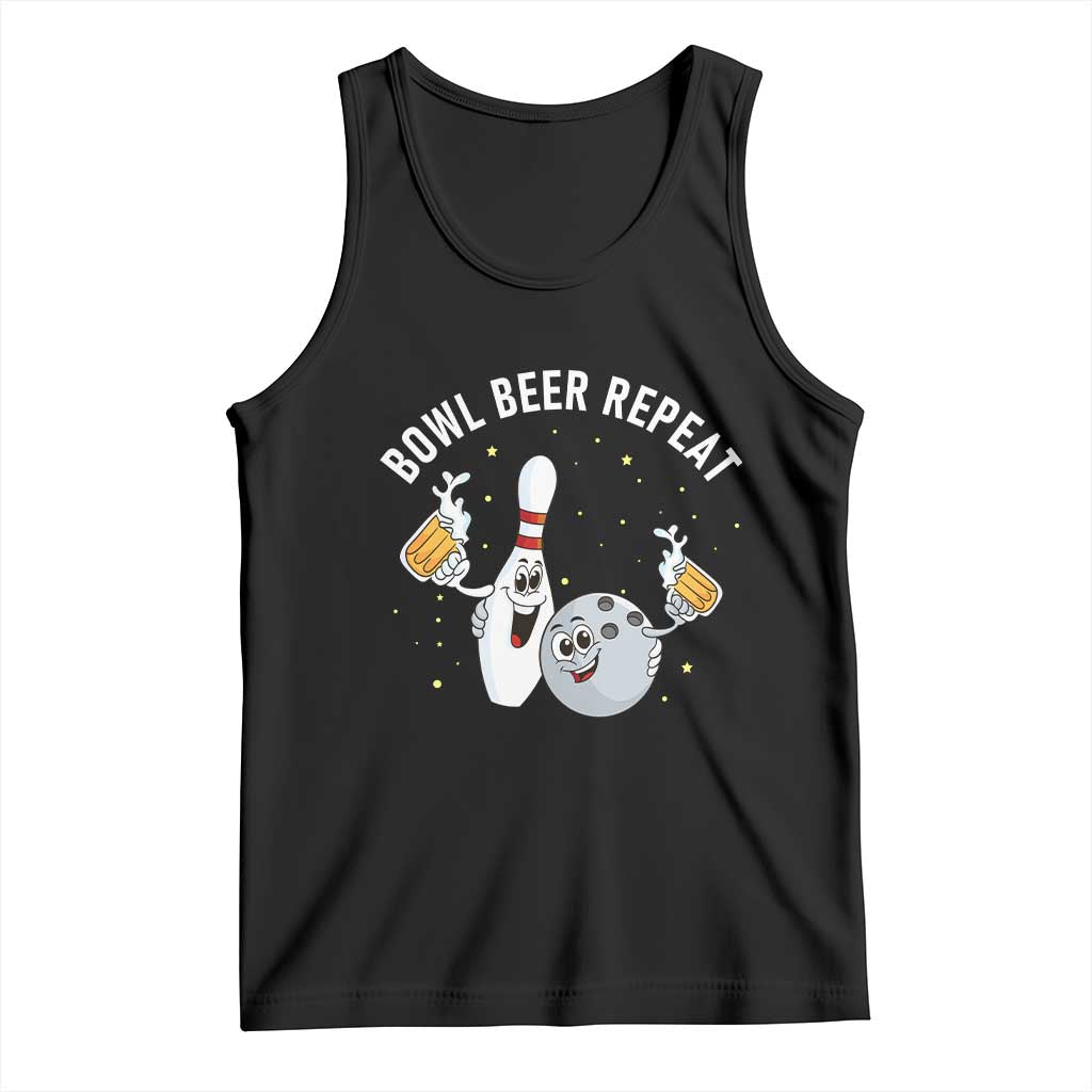 Funny Bowling Beer Lover Gift Tank Top Bowl Beer Repeat TS12 Black Print Your Wear