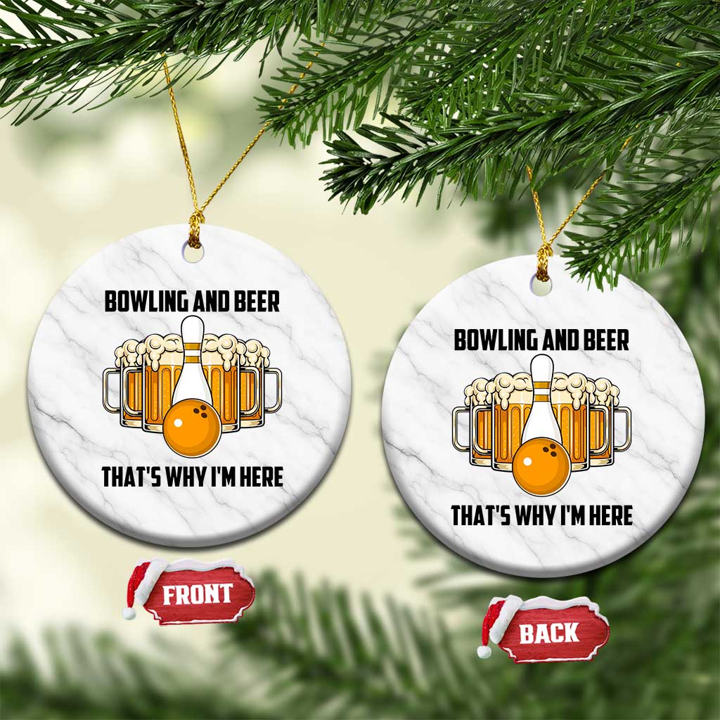 Bowling And Beer That's Why I'm Here Ceramic Ornament Drinking Bowling Gift TS12 1pc White Marble Print Your Wear