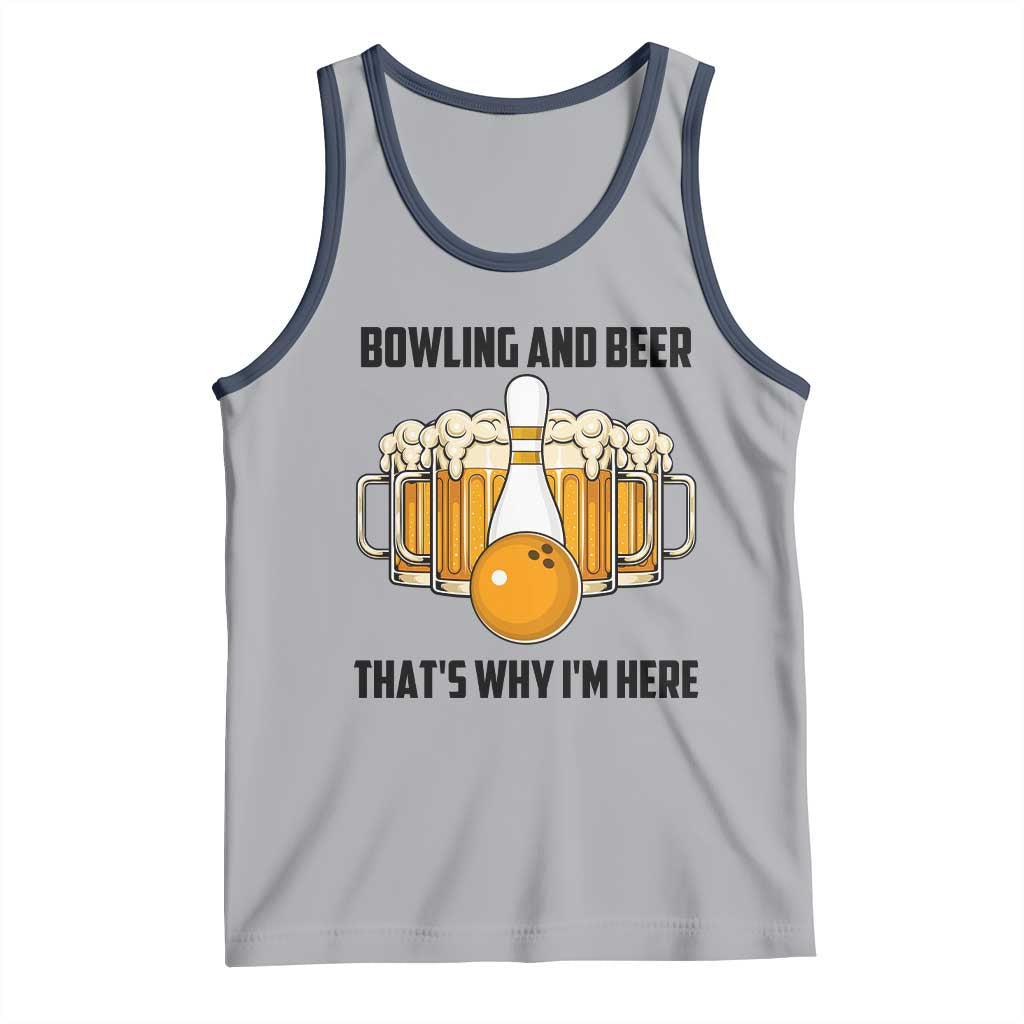 Bowling And Beer That's Why I'm Here Tank Top Drinking Bowling Gift TS12 Athletic Heather Navy Print Your Wear