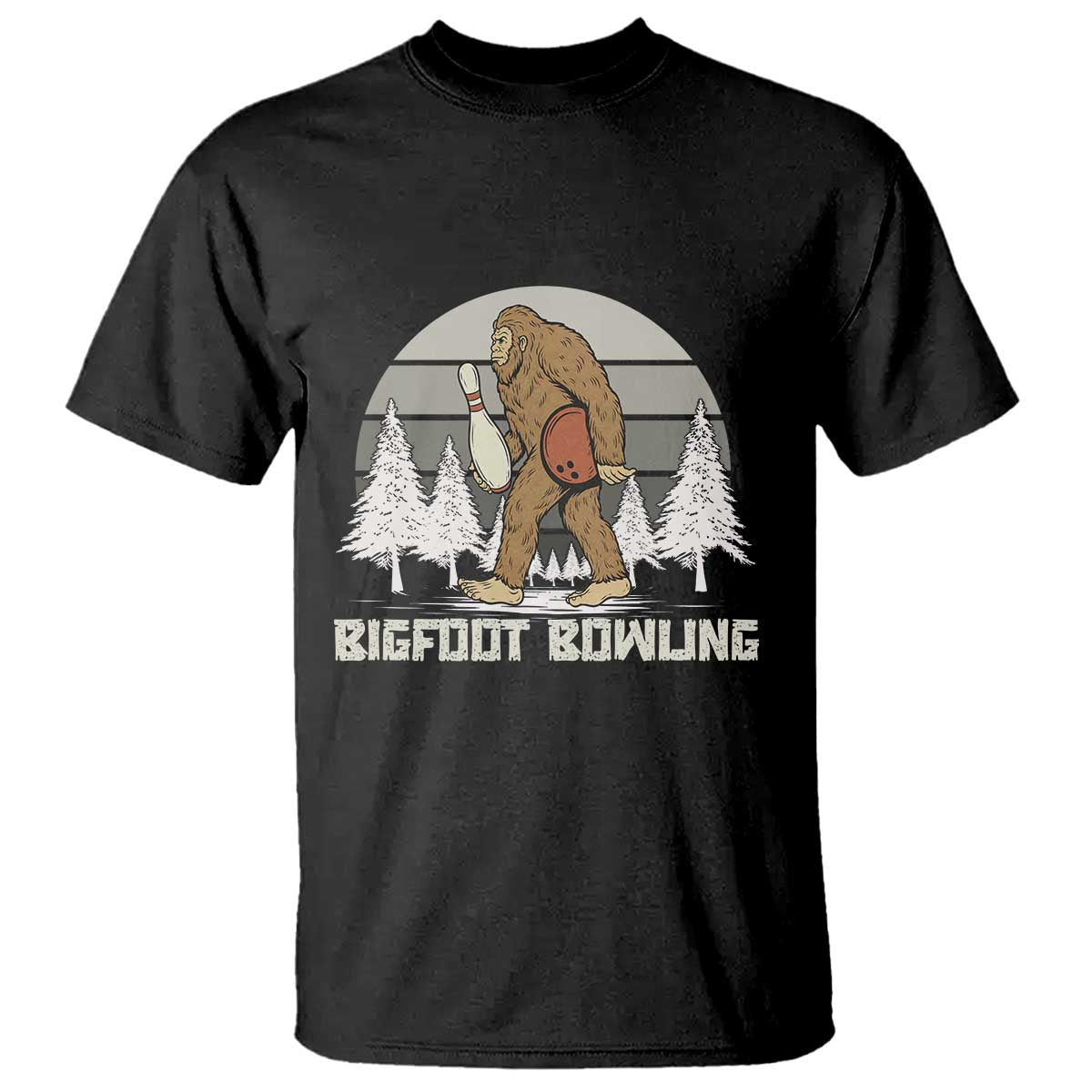 Funny Bigfoot Bowling T Shirt Gift For Bowler TS12 Black Print Your Wear
