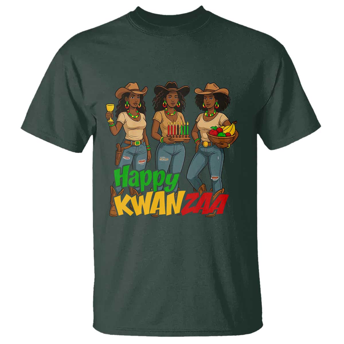 Happy Kwanzaa Cowgirl T Shirt Festival Of Lights African Heritage Gift TS12 Dark Forest Green Print Your Wear