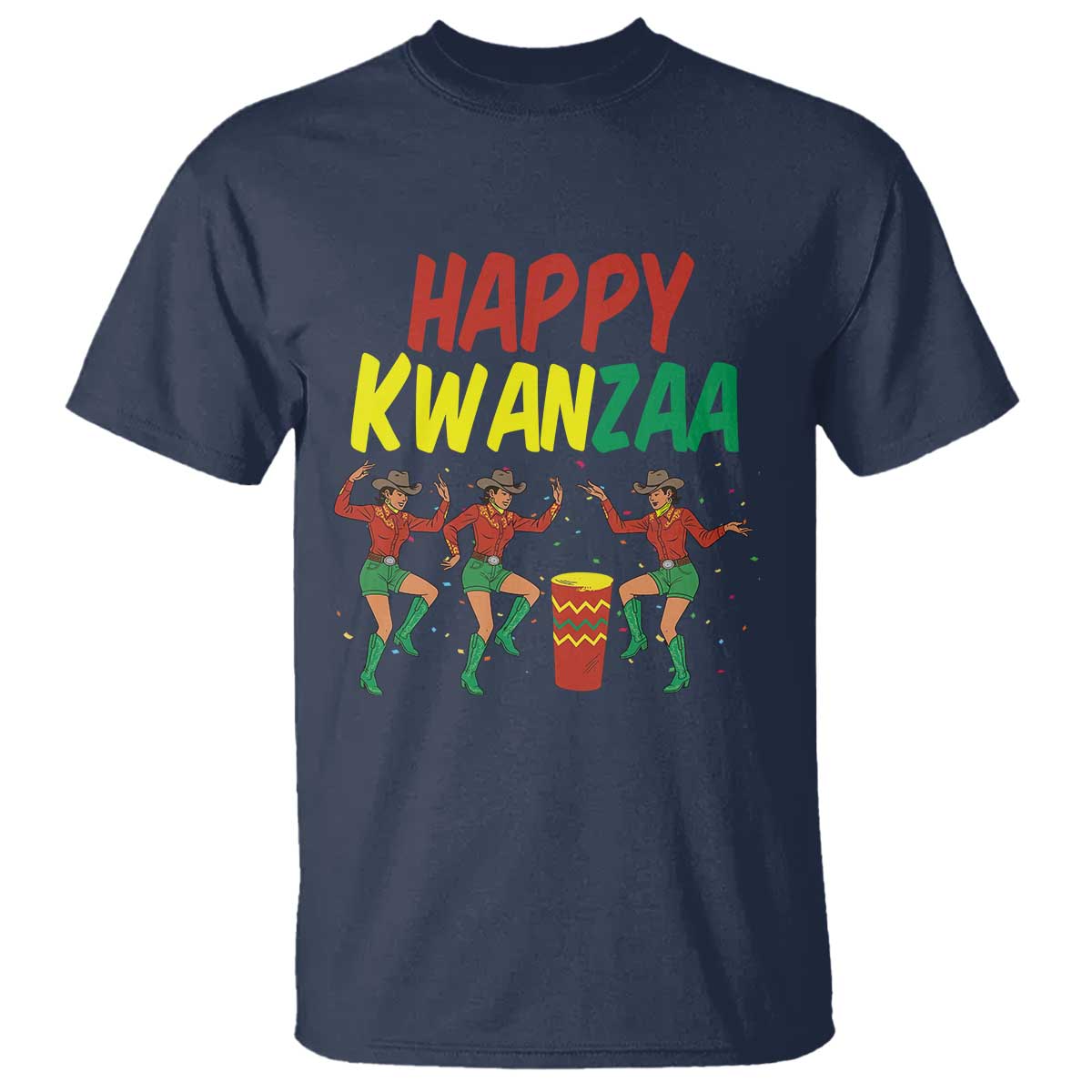 Joyful Kwanzaa Cowgirl Dance T Shirt African Heritage Festival Gift TS12 Navy Print Your Wear