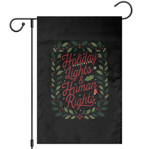 Holiday Lights And Human Rights Garden Flag Christmas Activists Freedom Gift TS12 Black Print Your Wear