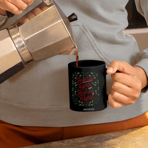Holiday Lights And Human Rights Coffee Mug Christmas Activists Freedom Gift TS12 Print Your Wear