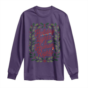 Holiday Lights And Human Rights Long Sleeve Shirt Christmas Activists Freedom Gift TS12 Purple Print Your Wear