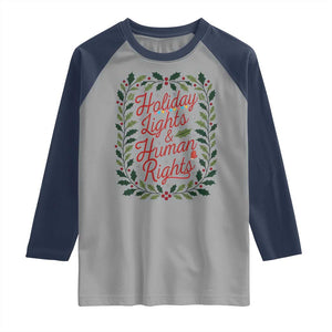 Holiday Lights And Human Rights Raglan Shirt Christmas Activists Freedom Gift TS12 Sport Gray Navy Print Your Wear