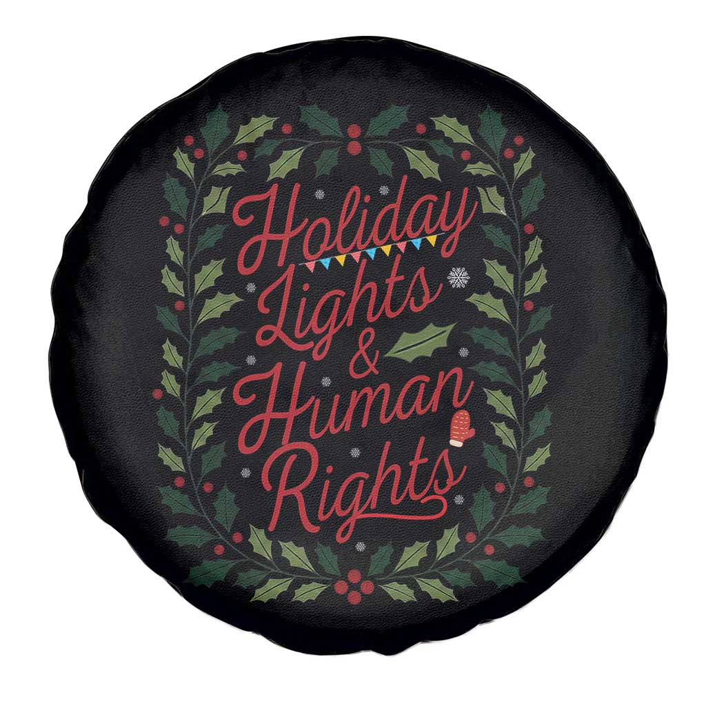 Holiday Lights And Human Rights Spare Tire Cover Christmas Activists Freedom Gift TS12 Print Your Wear