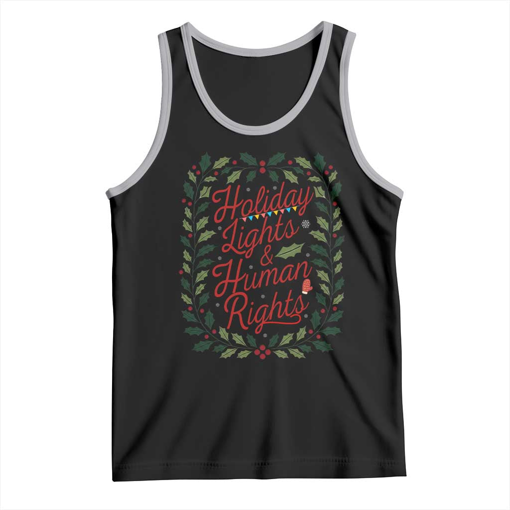 Holiday Lights And Human Rights Tank Top Christmas Activists Freedom Gift TS12 Black Athletic Heather Print Your Wear