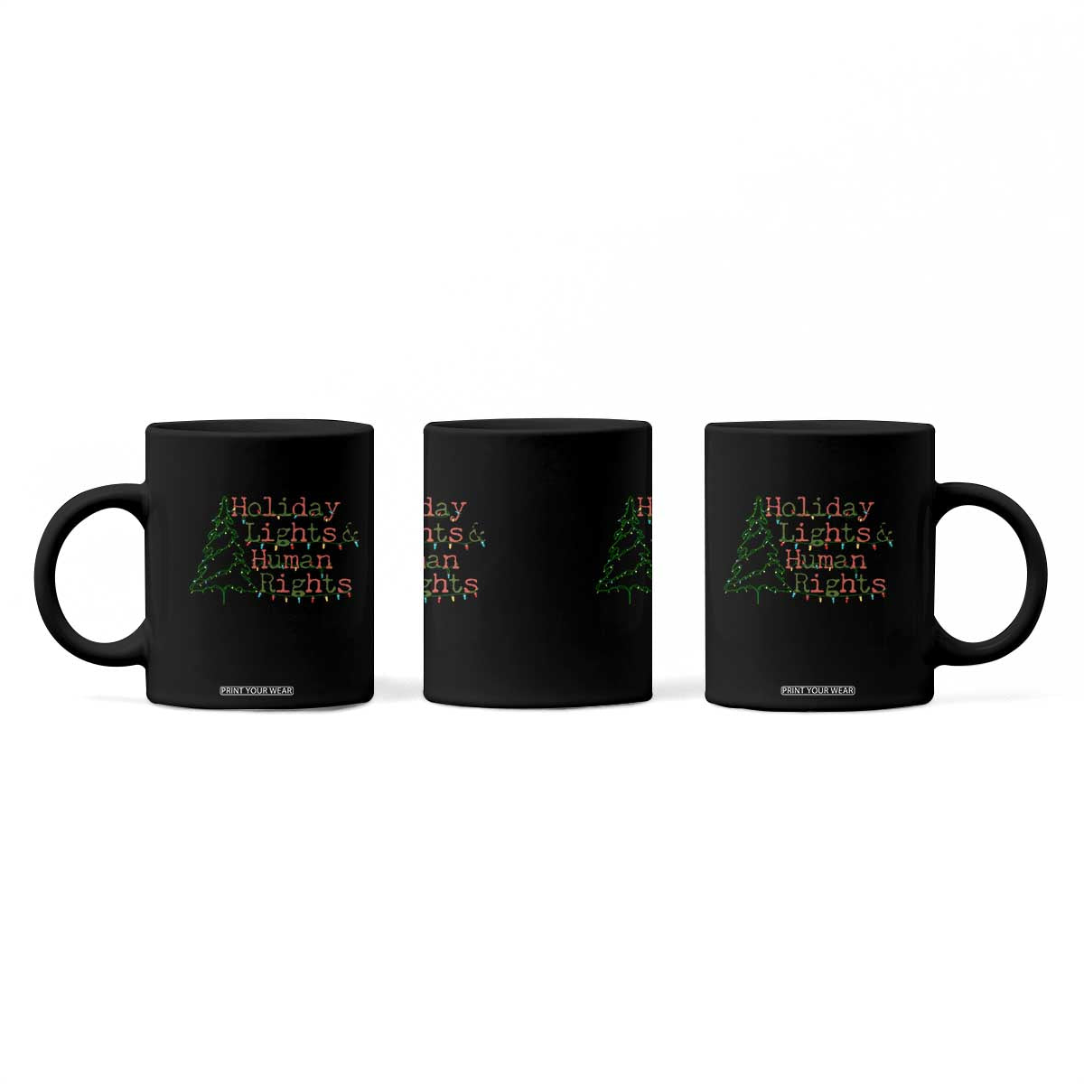 Xmas Holiday Lights And Human Rights Coffee Mug Equality Supporter Gift TS12 Print Your Wear