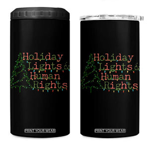 Xmas Holiday Lights And Human Rights 4 in 1 Can Cooler Tumbler Equality Supporter Gift TS12 One Size: 16 oz Black Print Your Wear