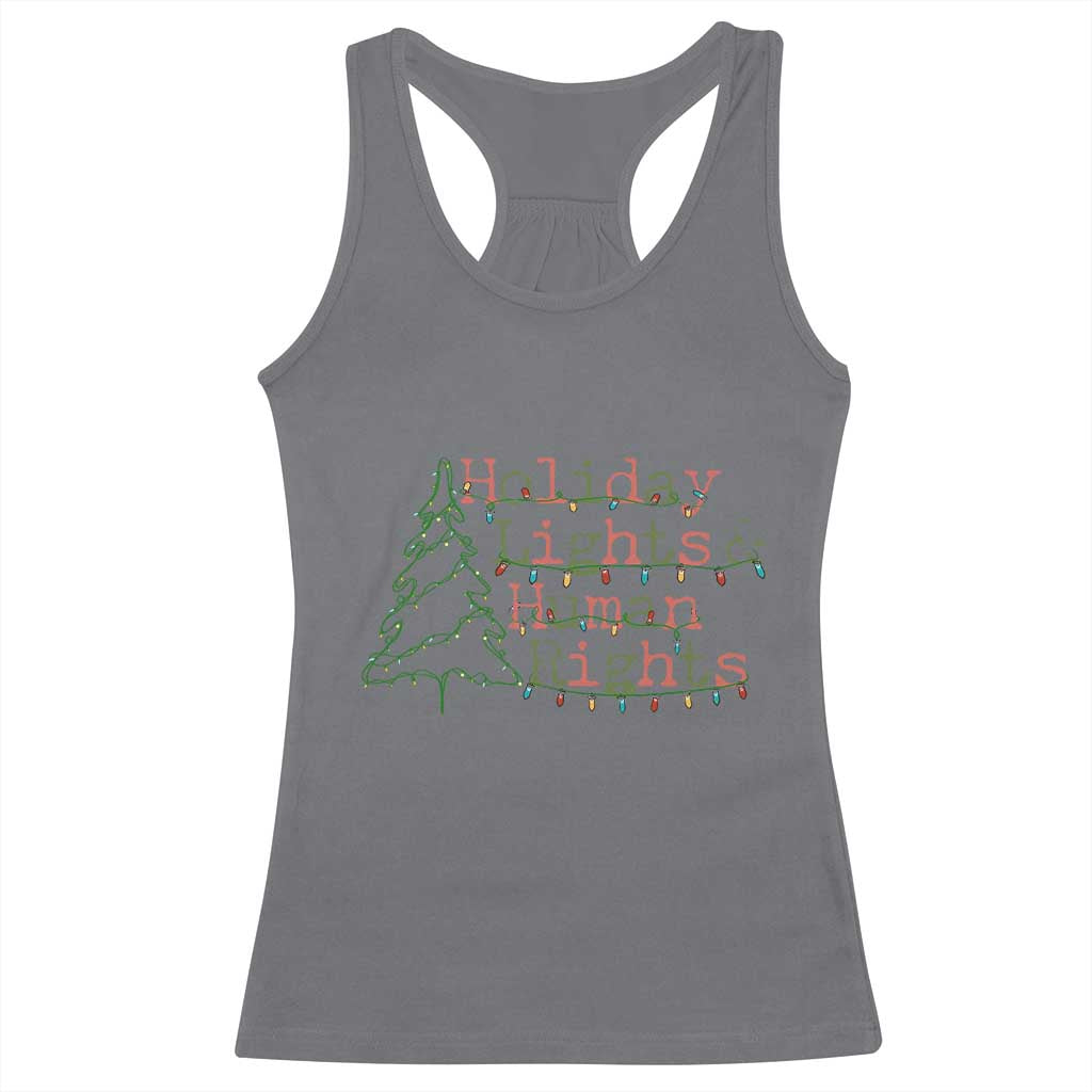 Xmas Holiday Lights And Human Rights Racerback Tank Top Equality Supporter Gift TS12 Charcoal Print Your Wear
