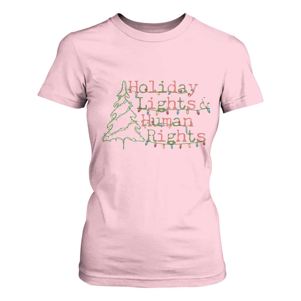 Xmas Holiday Lights And Human Rights T Shirt For Women Equality Supporter Gift TS12 Light Pink Print Your Wear