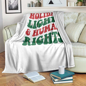 Holiday Lights And Human Rights Throw Blanket Supporter Gift For Civil Rights TS12 Print Your Wear