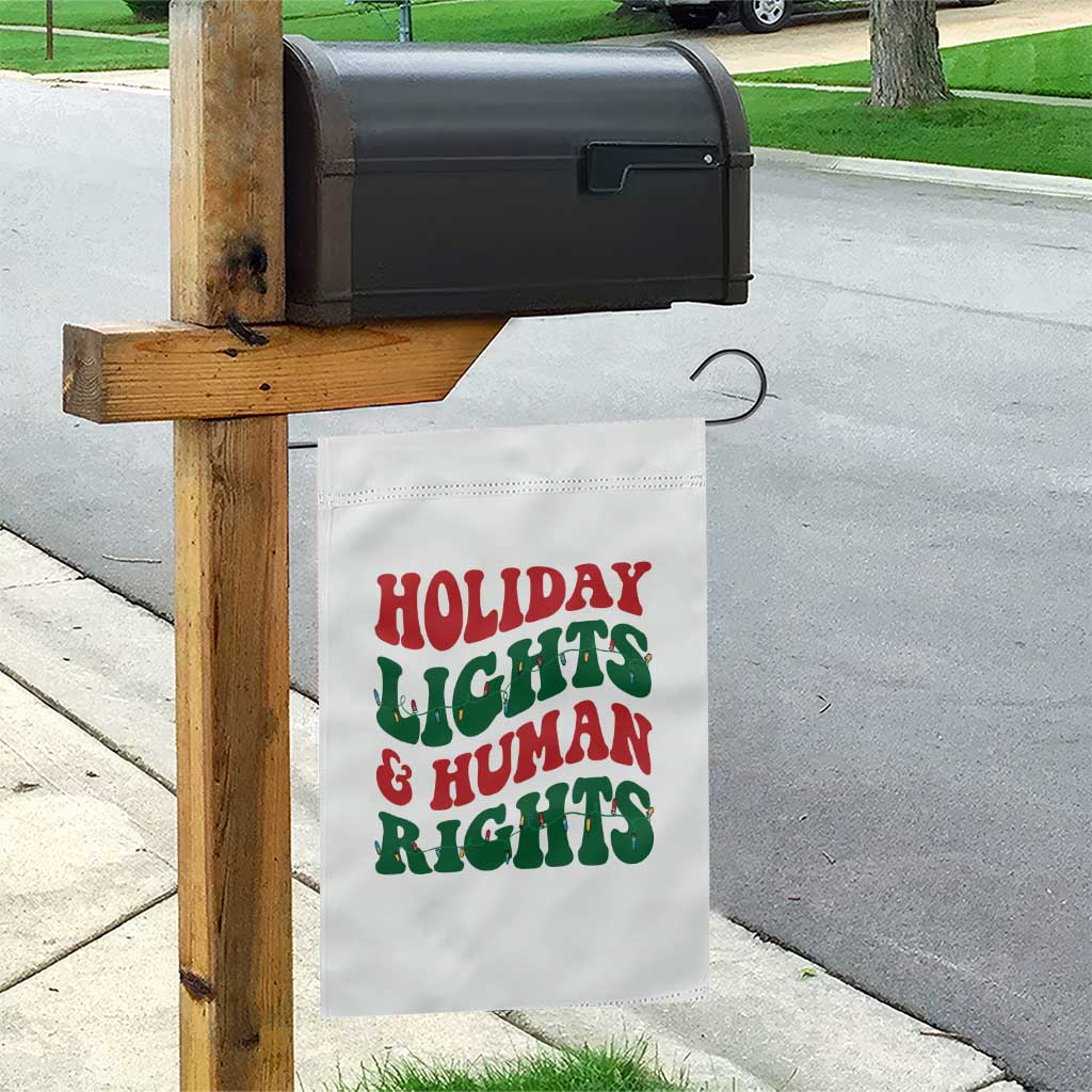 Holiday Lights And Human Rights Garden Flag Supporter Gift For Civil Rights TS12 Print Your Wear