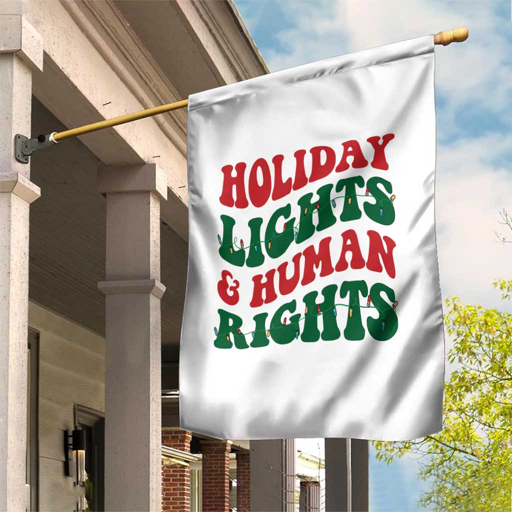 Holiday Lights And Human Rights Garden Flag Supporter Gift For Civil Rights TS12 Print Your Wear