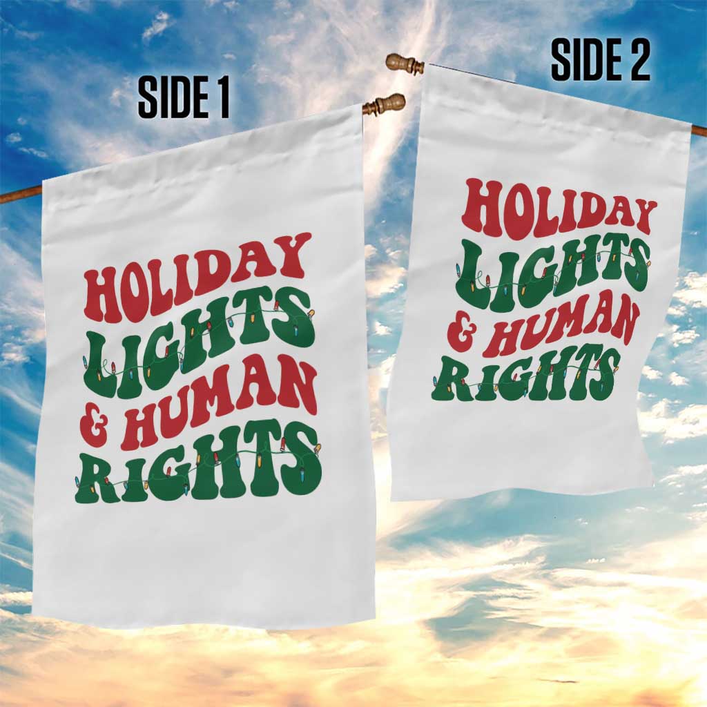 Holiday Lights And Human Rights Garden Flag Supporter Gift For Civil Rights TS12 Print Your Wear
