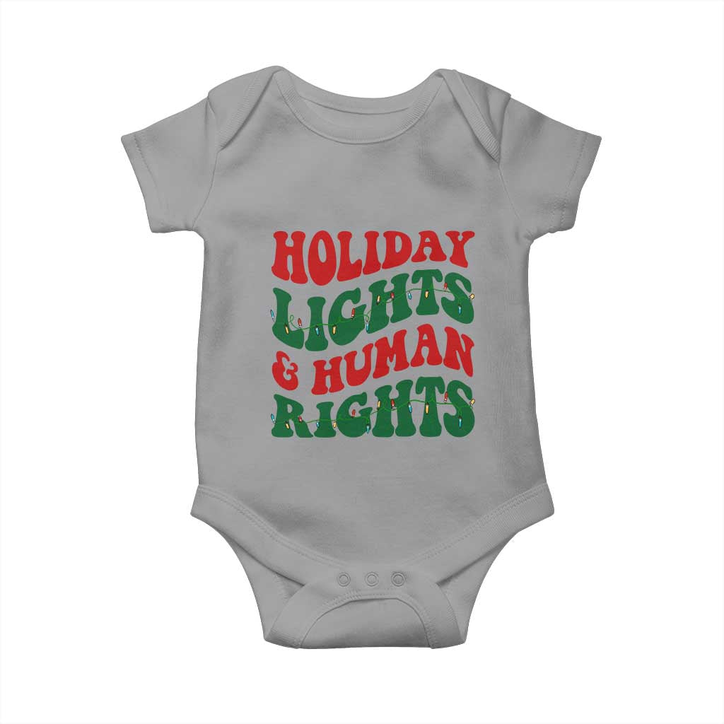 Holiday Lights And Human Rights Baby Onesie Supporter Gift For Civil Rights TS12 Sport Gray Print Your Wear