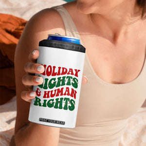 Holiday Lights And Human Rights 4 in 1 Can Cooler Tumbler Supporter Gift For Civil Rights TS12 Print Your Wear