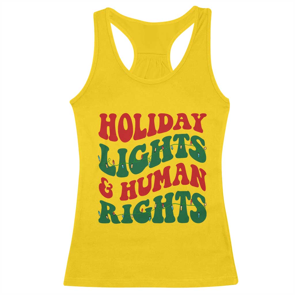 Holiday Lights And Human Rights Racerback Tank Top Supporter Gift For Civil Rights TS12 Daisy Print Your Wear