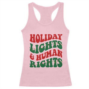 Holiday Lights And Human Rights Racerback Tank Top Supporter Gift For Civil Rights TS12 Light Pink Print Your Wear