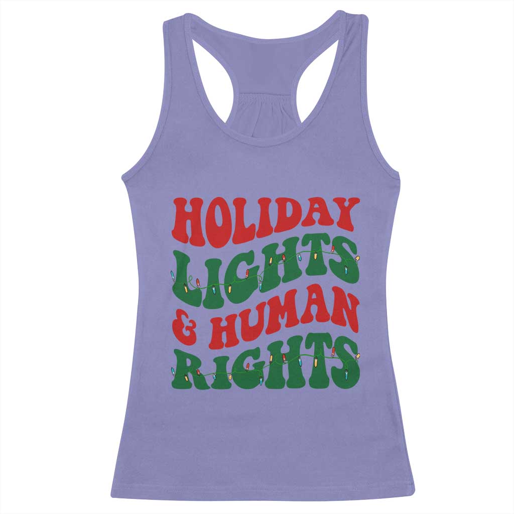 Holiday Lights And Human Rights Racerback Tank Top Supporter Gift For Civil Rights TS12 Violet Print Your Wear