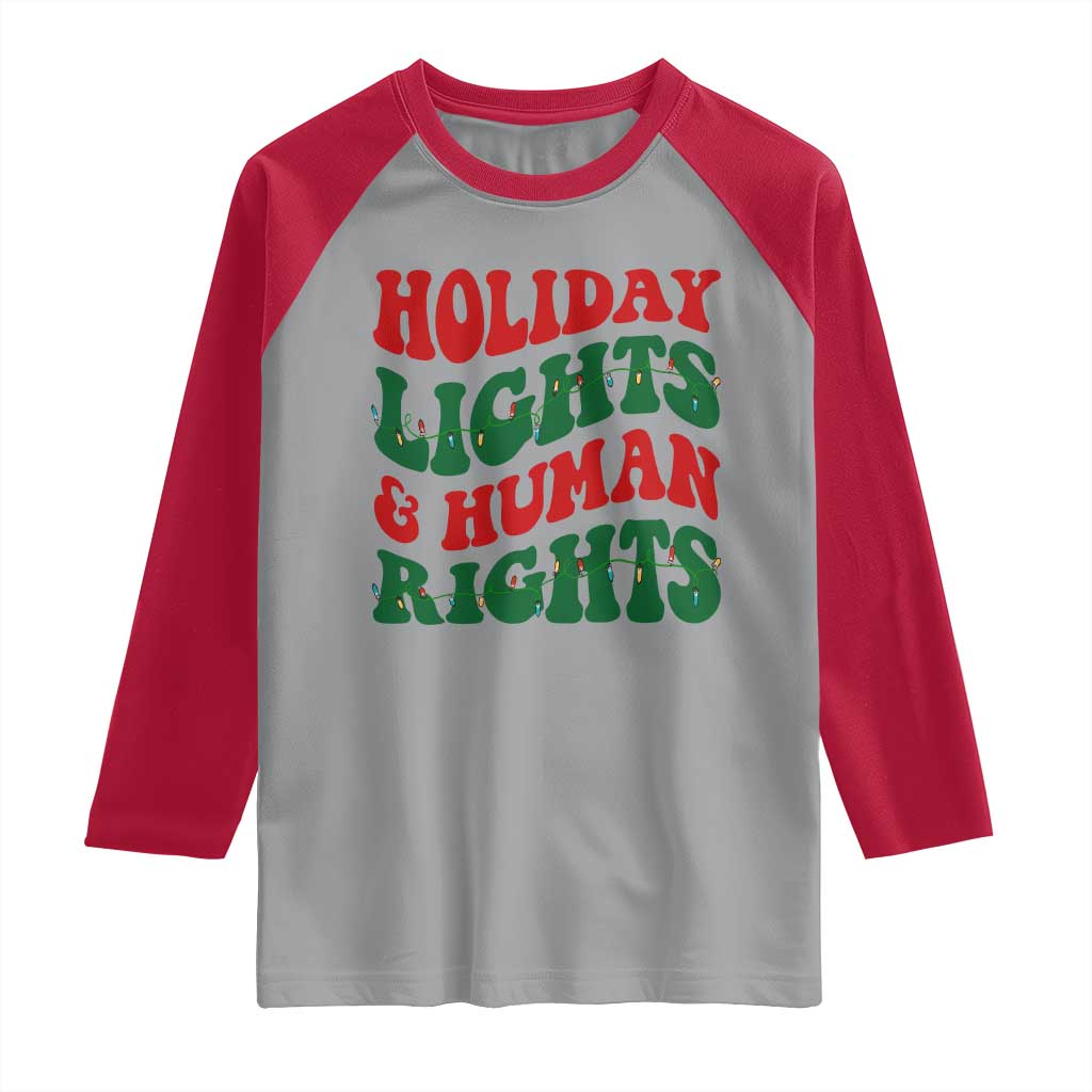 Holiday Lights And Human Rights Raglan Shirt Supporter Gift For Civil Rights TS12 Sport Gray Red Print Your Wear