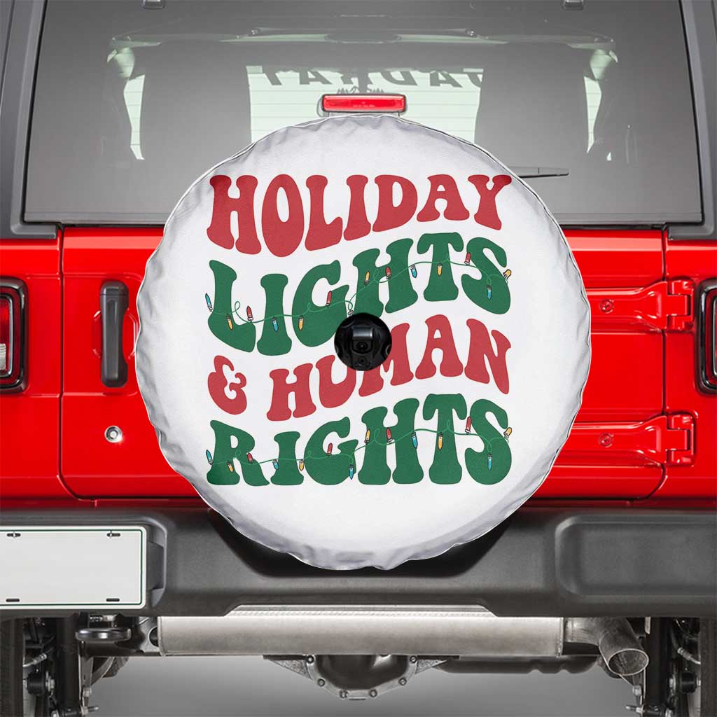 Holiday Lights And Human Rights Spare Tire Cover Supporter Gift For Civil Rights TS12 White Print Your Wear