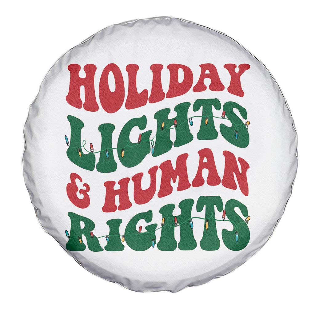 Holiday Lights And Human Rights Spare Tire Cover Supporter Gift For Civil Rights TS12 Print Your Wear