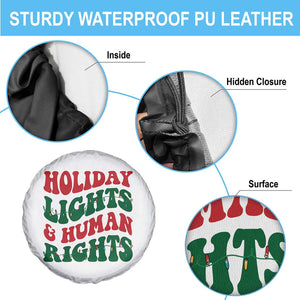 Holiday Lights And Human Rights Spare Tire Cover Supporter Gift For Civil Rights TS12 Print Your Wear