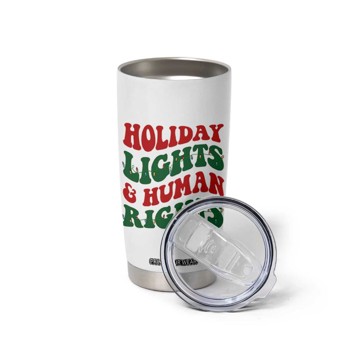 Holiday Lights And Human Rights Tumbler Cup Supporter Gift For Civil Rights TS12 Print Your Wear