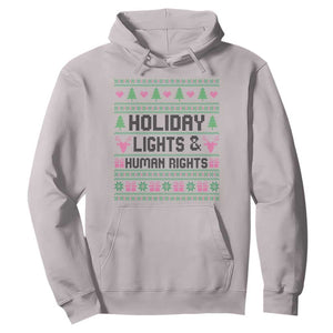 Christmas Lights For Human Rights Hoodie Equality Supporter Gift TS12 Ice Gray Print Your Wear
