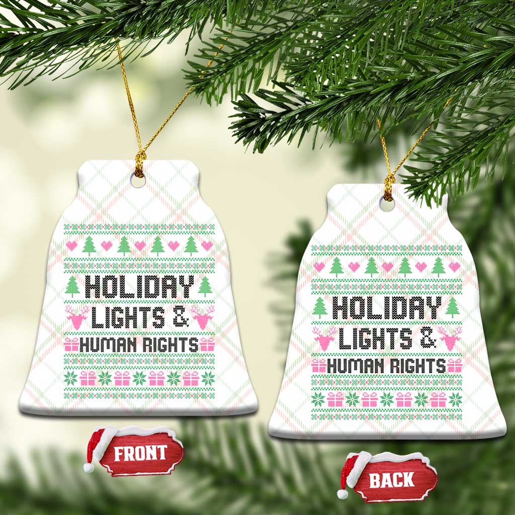Christmas Lights For Human Rights Ceramic Ornament Equality Supporter Gift TS12 Print Your Wear