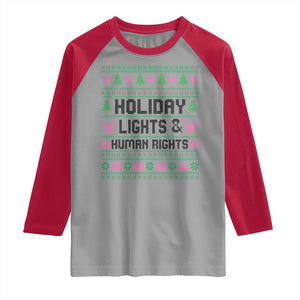 Christmas Lights For Human Rights Raglan Shirt Equality Supporter Gift TS12 Sport Gray Red Print Your Wear