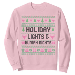 Christmas Lights For Human Rights Sweatshirt Equality Supporter Gift TS12 Light Pink Print Your Wear
