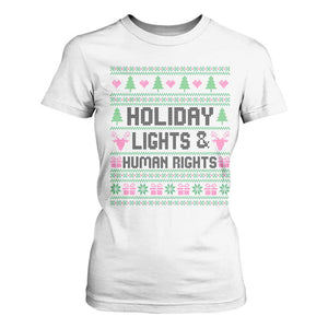 Christmas Lights For Human Rights T Shirt For Women Equality Supporter Gift TS12 White Print Your Wear