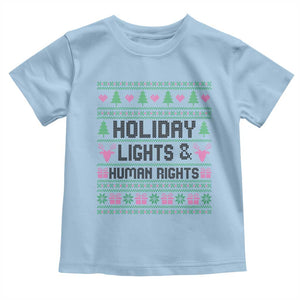 Christmas Lights For Human Rights Toddler T Shirt Equality Supporter Gift TS12 Light Blue Print Your Wear