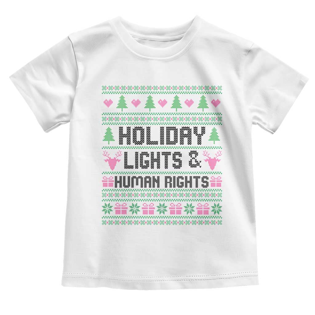 Christmas Lights For Human Rights Toddler T Shirt Equality Supporter Gift TS12 White Print Your Wear