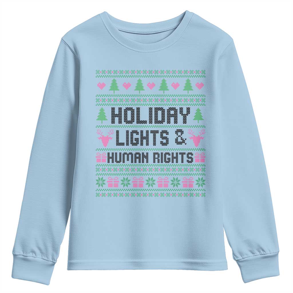 Christmas Lights For Human Rights Youth Sweatshirt Equality Supporter Gift TS12 Light Blue Print Your Wear